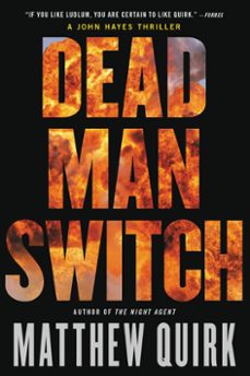 dead man switch (ebook)-matthew quirk-9780316259224