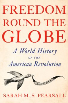 freedom round the globe-sarah m. s. pearsall-9780385548724