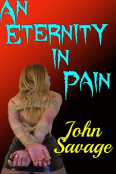 an eternity in pain (ebook)-john savage-9780463382424