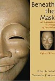 beneath the mask: an introduction to theories of personality (8th revised edition)-christopher f. monte-robert n. sollod-9780471724124