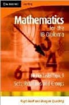 mathematics for the ib diploma: higher level sets topic 9 sets re lations and groups-9780521714624