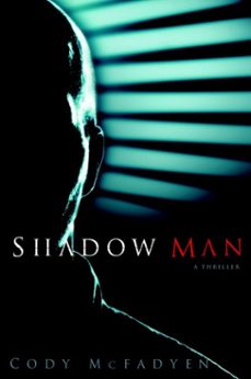 shadow man (ebook)-cody mcfadyen-9780553902624