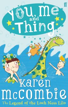 you, me and thing 3: the legend of the loch ness lilo (ebook)-karen mccombie-9780571272624