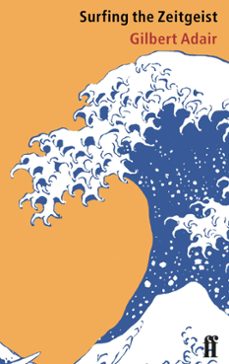 surfing the zeitgeist (ebook)-gilbert adair-9780571319824