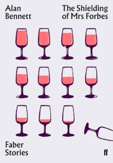 the shielding of mrs forbes-alan bennett-9780571351824