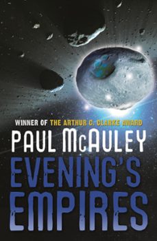 evening's empires (ebook)-paul mcauley-9780575100824