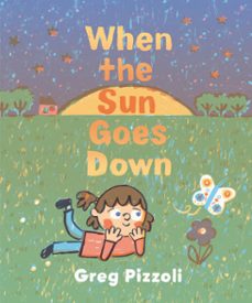 when the sun goes down (ebook)-greg pizzoli-9780593649824