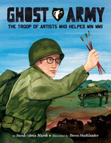 ghost army-sarah glenn marsh-9780593691724