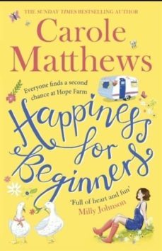 happiness for beginners-carole matthews-9780751572124