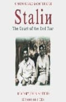 stalin: the court of the red tsar-9780752866024