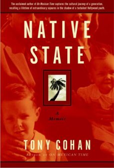 native state (ebook)-tony cohan-9780767910224