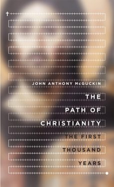 the path of christianity (ebook)-john anthony mcguckin-9780830899524