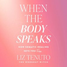 when the body speaks-liz tenuto-9781035080724