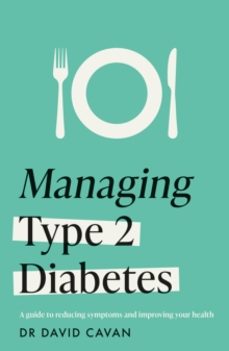 managing type 2 diabetes (headline health series)-dr david cavan-9781035415724