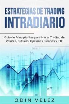 estrategias de trading intradiario: guia de principiantes para (ebook)-9781071557624