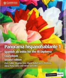 panorama hispanohablante 1 coursebook with digital access (2 years) : spanish ab initio for the ib diploma-9781108760324
