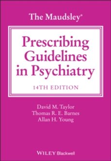 the maudsley prescribing guidelines in psychiatry-david m. taylor-9781119772224