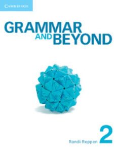 grammar and beyond level 2 student s book, workbook, and writing skills interactive for blackboard pack-9781139160124