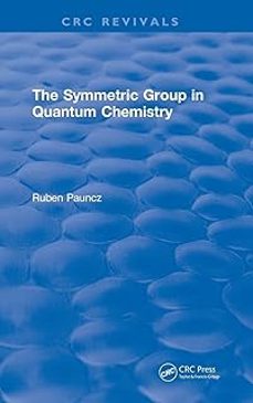 the symmetric group in quantum chemistry-r. pauncz-9781315898124