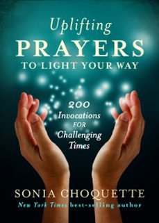uplifting prayers to light your way (ebook)-sonia choquette-9781401949624