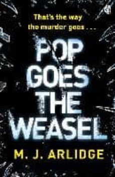 pop goes the weasel-m. j. arlidge-9781405918824
