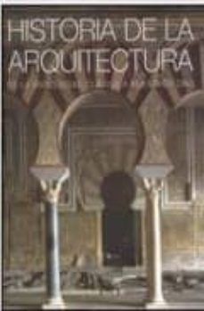 historia de la arquitectura: de la antiguedad clasica a nuestros dias-9781407552224