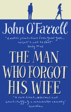 the man who forgot his wife (ebook)-john o farrell-9781409031024