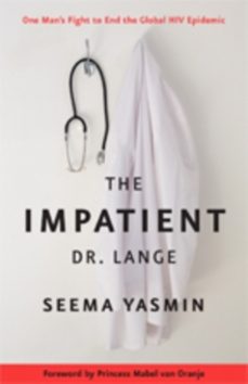 the impatient dr. lange-seema yasmin-9781421426624