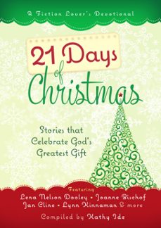 21 days of christmas (ebook)-kathy ide-9781424550524