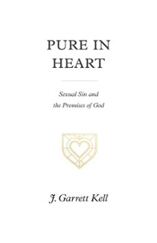 pure in heart (ebook)-j. garrett kell-9781433574924