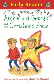 archie and george and the christmas show (ebook)-james brown-9781444015324