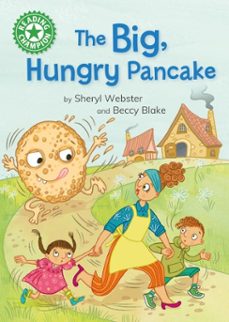 the big, hungry pancake (ebook)-sheryl webster-9781445191324