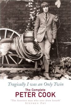 tragically i was an only twin (ebook)-peter cook-william cook-9781446429624