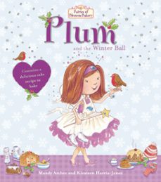 fairies of blossom bakery: plum and the winter ball (ebook)-mandy archer-9781448172924