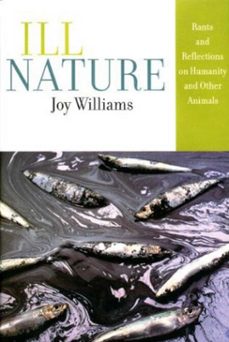ill nature (ebook)-joy williams-9781461745624