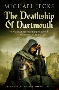 the death ship of dartmouth (last templar mysteries 21) (ebook)-michael jecks-9781472219824