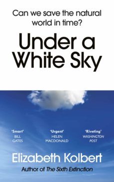 under a white sky (ebook)-elisabeth kolbert-9781473560024