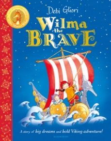 wilma the brave-ms debi gliori-9781526632524