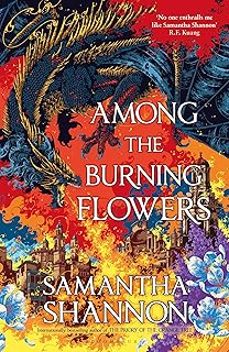 among the burning flowers-samantha shannon-9781526686824
