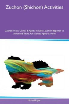 zuchon shichon activities zuchon tricks games  agility includes-9781526926524
