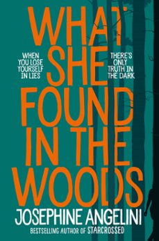 what she found in the woods (ebook)-josephine angelini-9781529017724