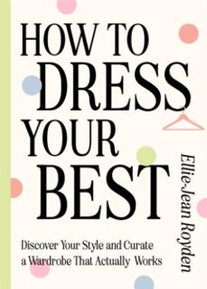 how to dress your best-ellie jean royden-9781529436624