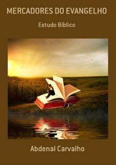 mercadores do evangelho (ebook)-abdenal carvalho-9781533639424