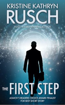the first step-kristine kathryn rusch-9781533744524