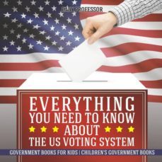 everything you need to know about the us voting system  government books for kids  childrens government books-9781541912724