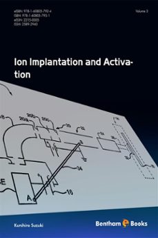 ion implantation and activation: volume 3 (ebook)-9781608057924