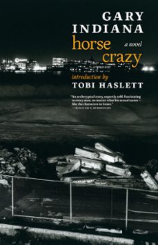 horse crazy (ebook)-gary indiana-9781609808624