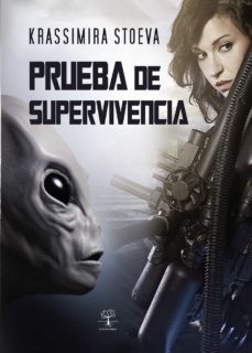 prueba de supervivencia (ebook)-krassimira stoeva-9781629342924