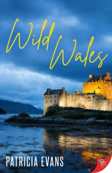 wild wales (ebook)-patricia evans-9781636797724