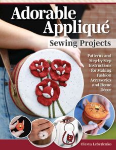 adorable applique sewing projects (ebook)-olesya lebedenko-9781637411124